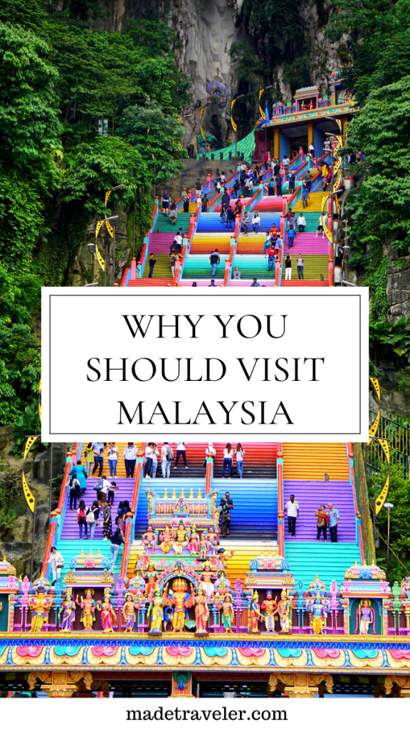 5 Reasons Why You Should Visit Malaysia